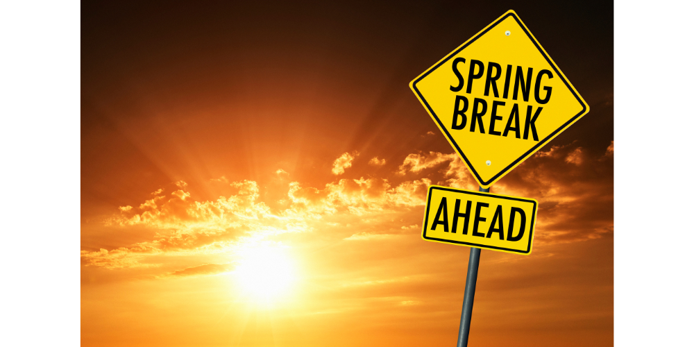 spring break